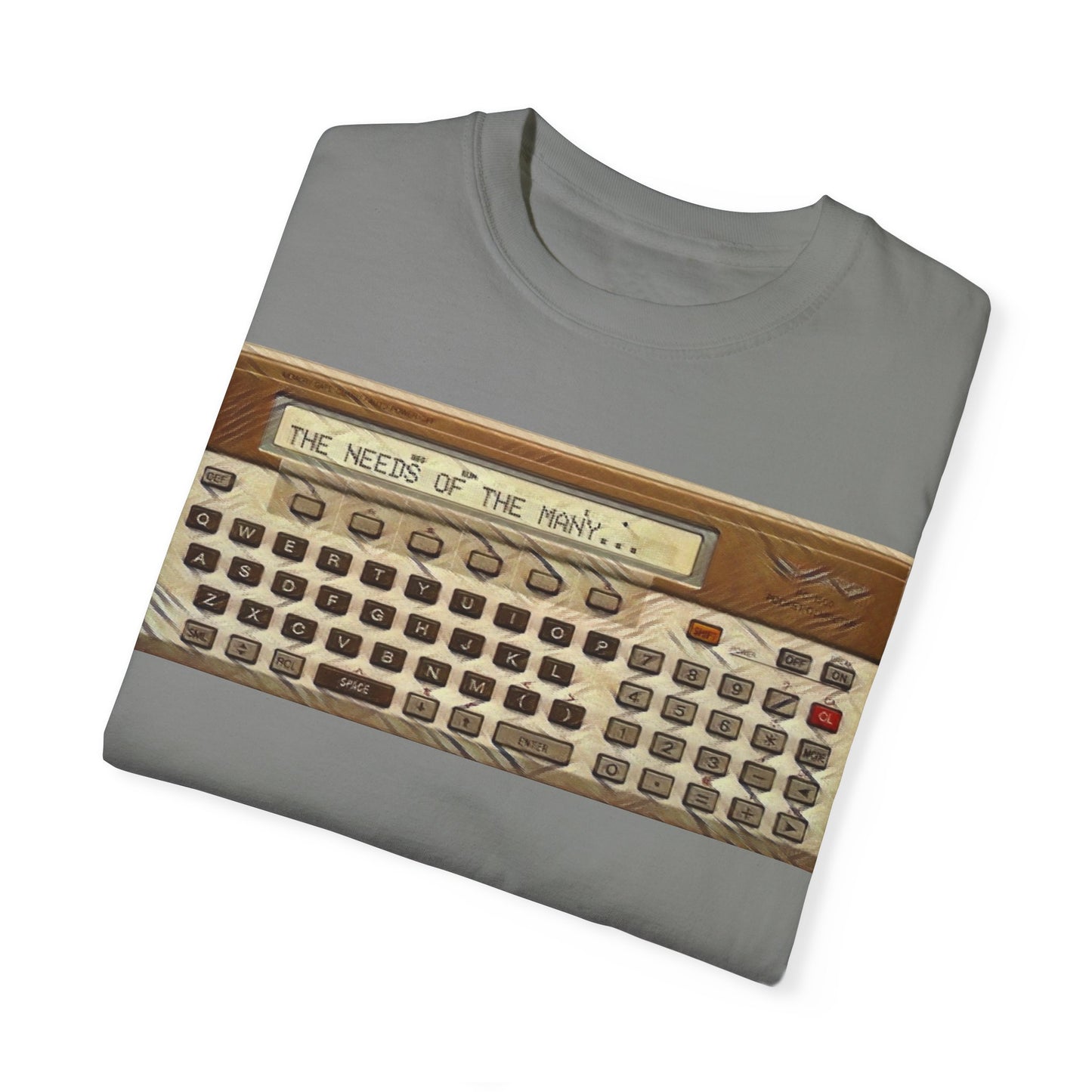 Pocket Computer T-Shirt "The needs of the many..."