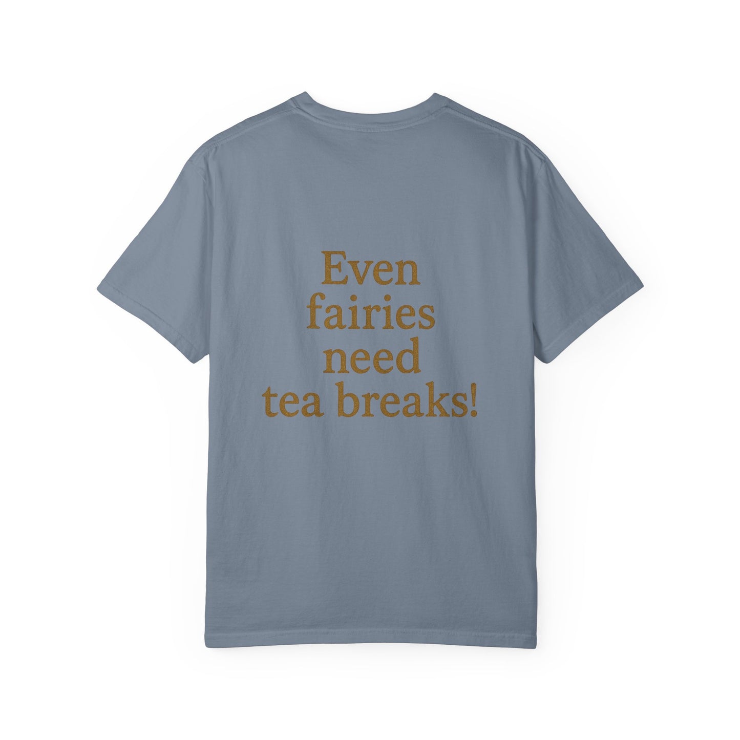 Even Fairies Need Tea-Breaks! T-Shirt | Harmsworth Art | Ideal for tech enthusiasts and collectors