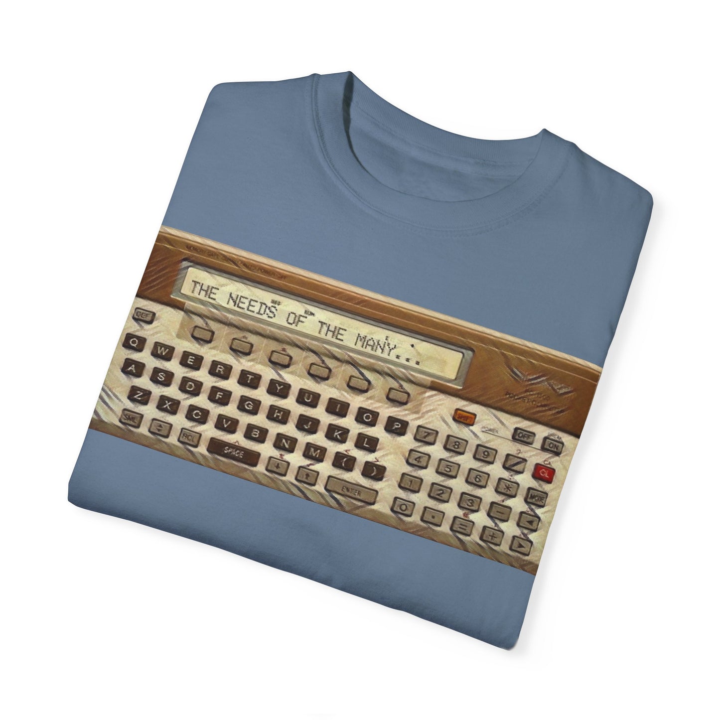 Pocket Computer T-Shirt "The needs of the many..."