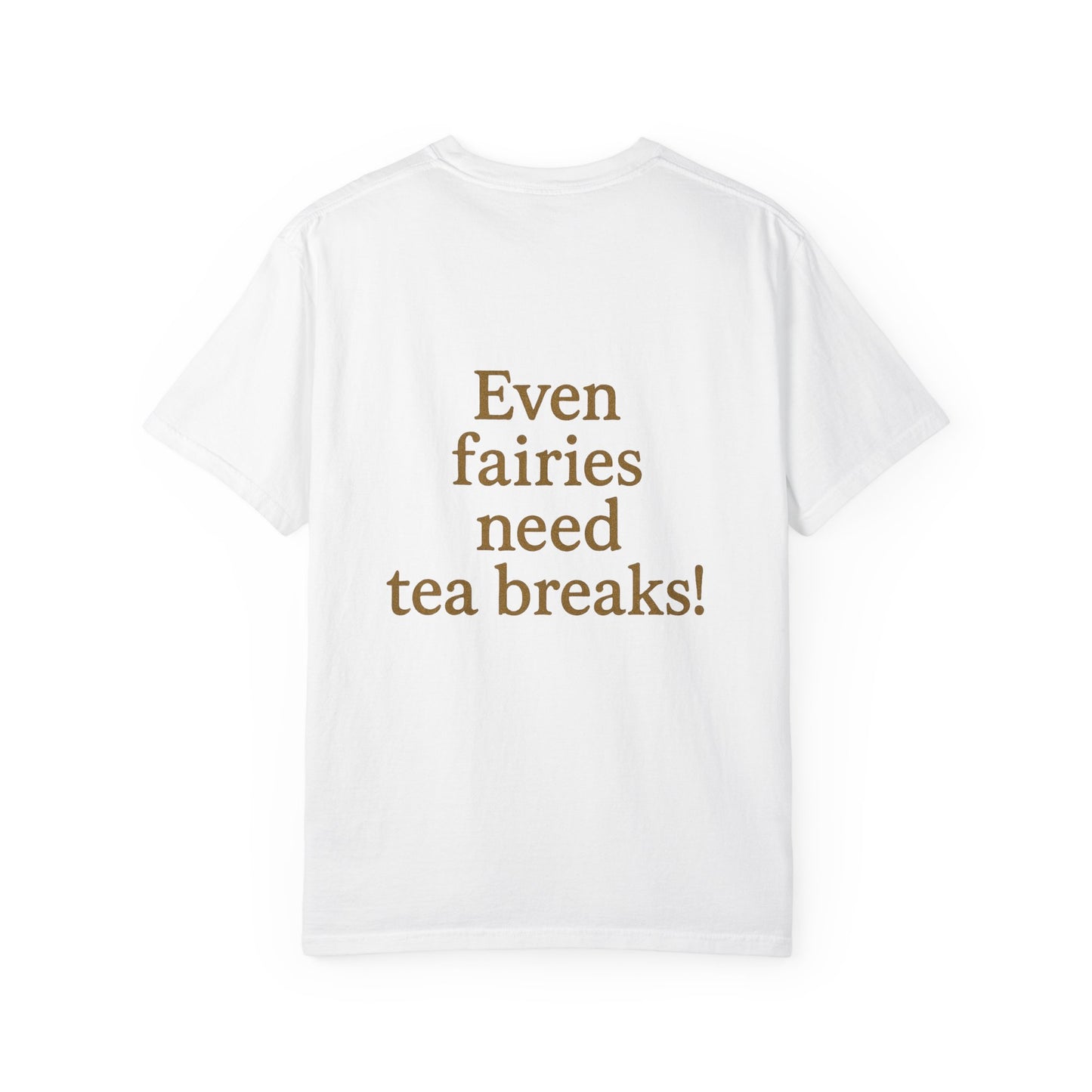 Even Fairies Need Tea-Breaks! T-Shirt | Harmsworth Art | Ideal for tech enthusiasts and collectors