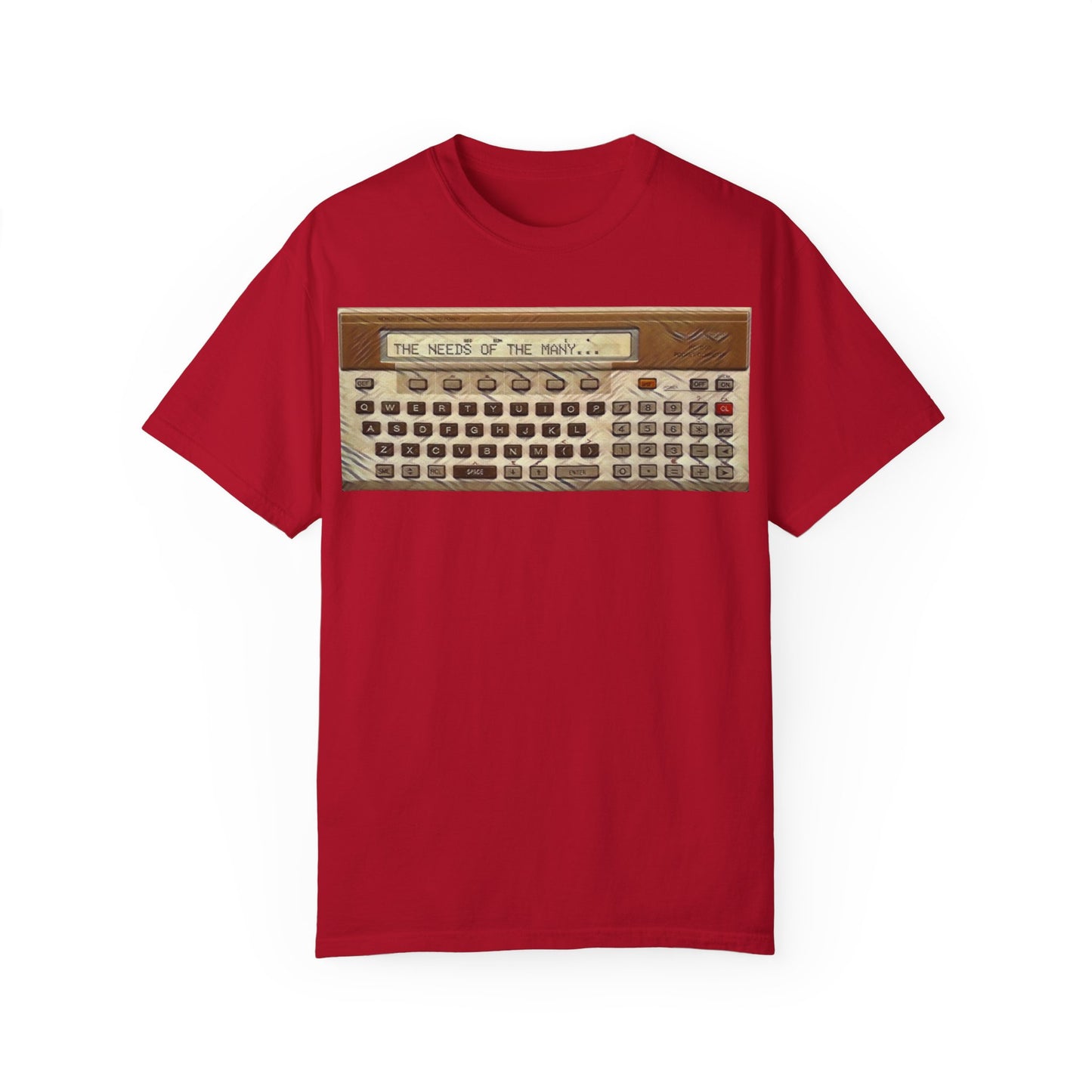 Pocket Computer T-Shirt "The needs of the many..."